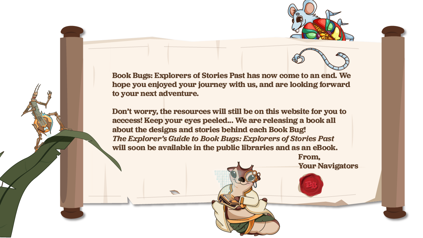 Book Bugs: Explorers of Stories Past has ended.